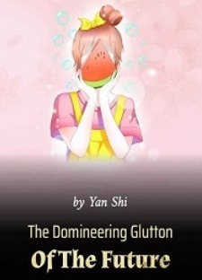 The Domineering Glutton Of The Future